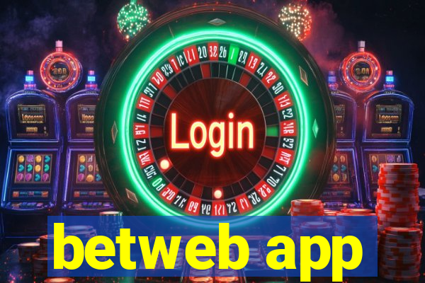 betweb app